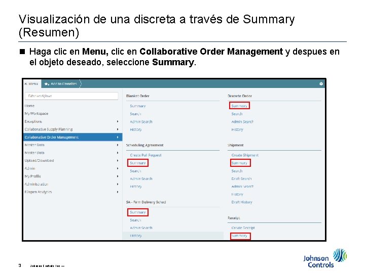 Visualización de una discreta a través de Summary (Resumen) n Haga clic en Menu,