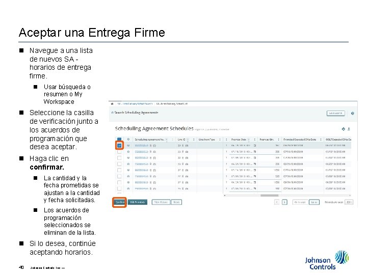 Aceptar una Entrega Firme n Navegue a una lista de nuevos SA - horarios