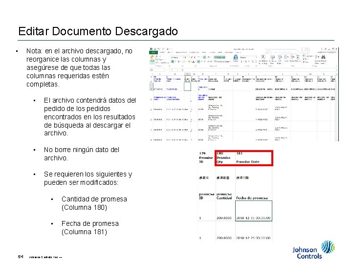 Editar Documento Descargado • 54 Nota: en el archivo descargado, no reorganice las columnas