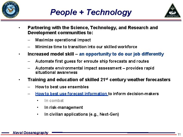People + Technology • • • Partnering with the Science, Technology, and Research and