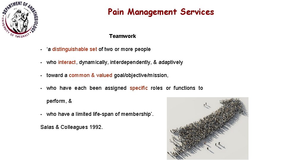 Pain Management Services Teamwork • ‘a distinguishable set of two or more people •