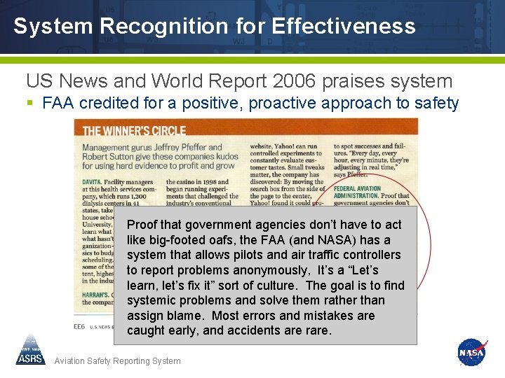 System Recognition for Effectiveness US News and World Report 2006 praises system § FAA