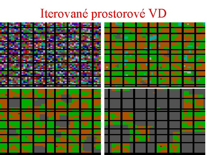 Iterované prostorové VD 