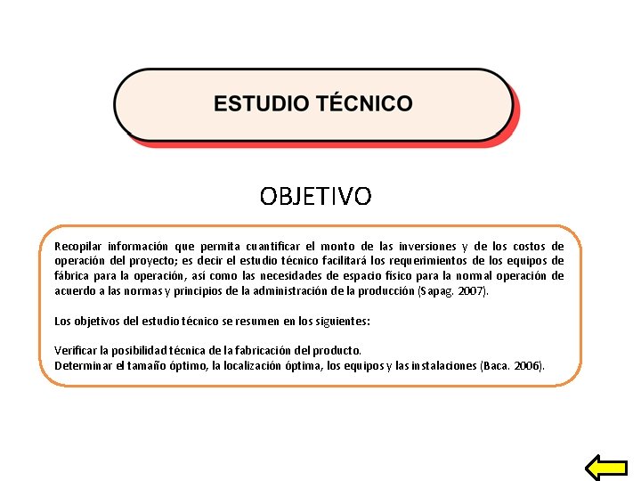 OBJETIVO Recopilar información que permita cuantificar el monto de las inversiones y de los