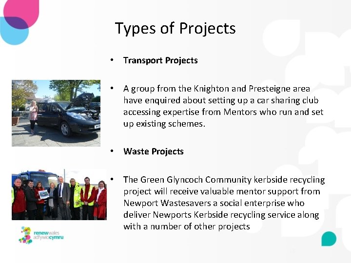 Types of Projects • Transport Projects • A group from the Knighton and Presteigne