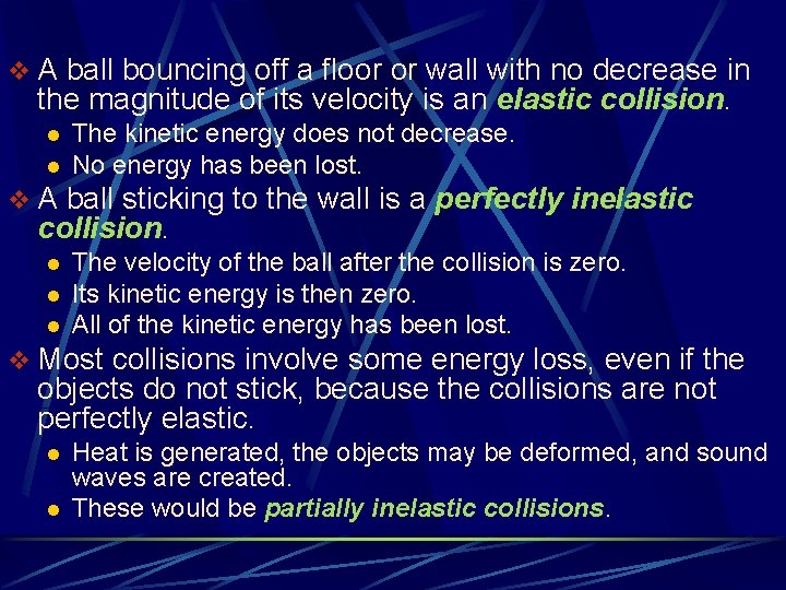 v A ball bouncing off a floor or wall with no decrease in the v A ball bouncing off a floor or wall with no decrease in the