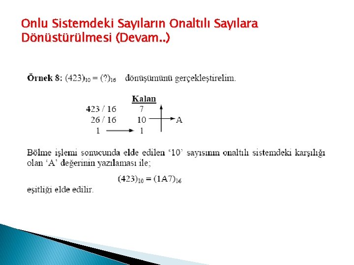 Onlu Sistemdeki Sayıların Onaltılı Sayılara Dönüstürülmesi (Devam. . ) 