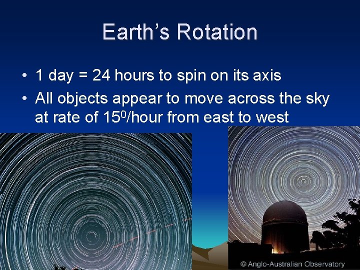 Earth’s Rotation • 1 day = 24 hours to spin on its axis • Earth’s Rotation • 1 day = 24 hours to spin on its axis •