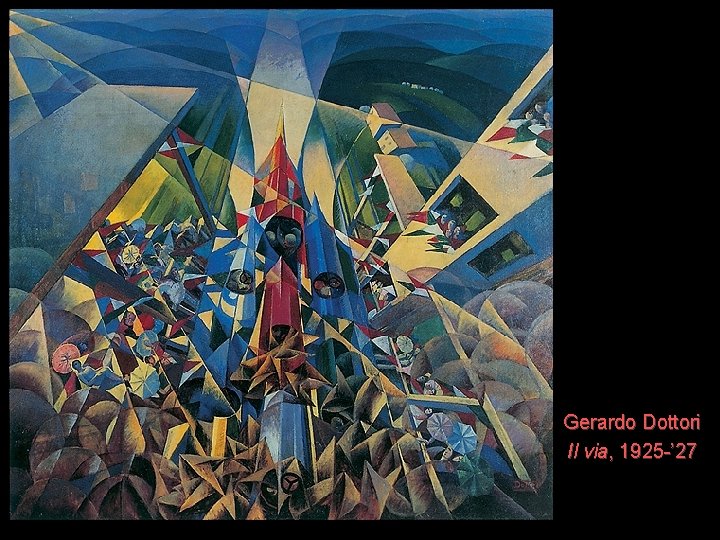 Gerardo Dottori Il via, 1925 -’ 27 