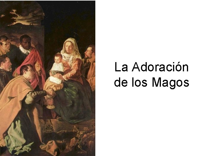 La Adoración de los Magos 