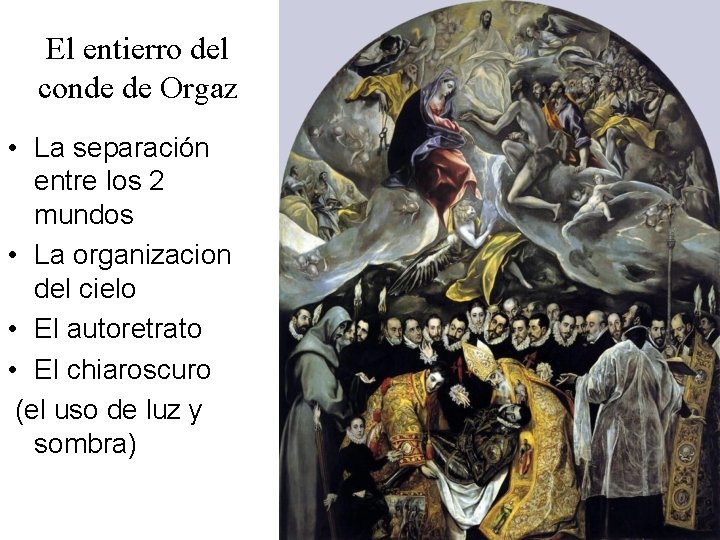 El entierro del conde de Orgaz • La separación entre los 2 mundos •