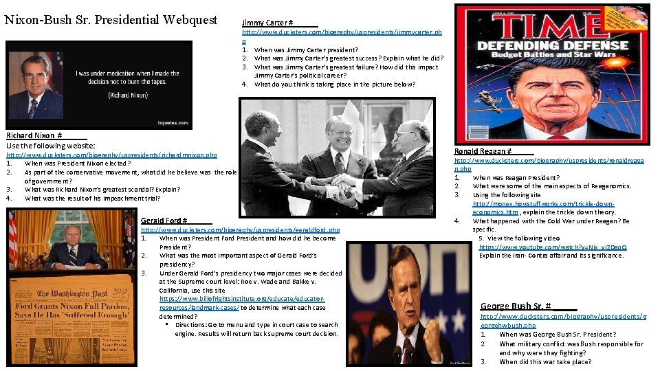 Nixon-Bush Sr. Presidential Webquest Jimmy Carter #______ http: //www. ducksters. com/biography/uspresidents/jimmycarter. ph p 1.