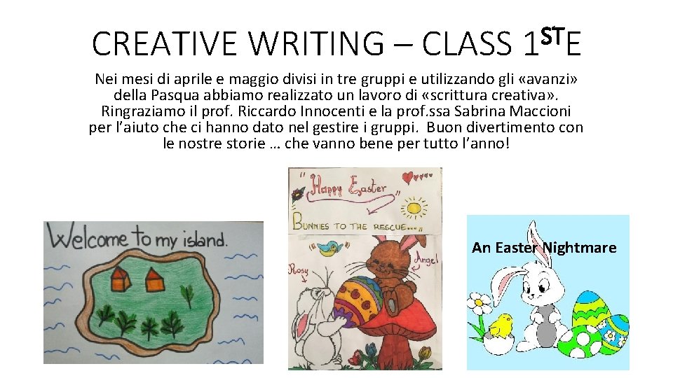 ST CREATIVE WRITING – CLASS 1 E Nei mesi di aprile e maggio divisi