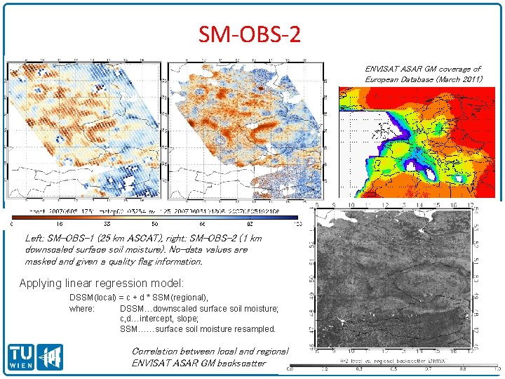 SM-OBS-2 ENVISAT ASAR GM coverage of European Database (March 2011) Left: SM-OBS-1 (25 km