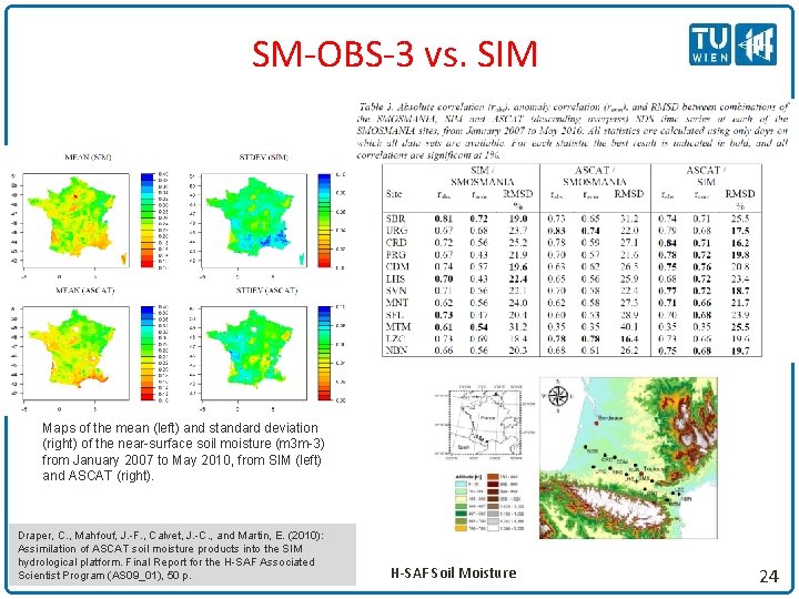 SM-OBS-3 vs. SIM Maps of the mean (left) and standard deviation (right) of the