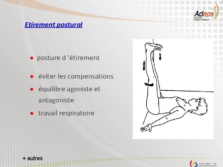 Etirement postural · posture d ’étirement · éviter les compensations · équilibre agoniste et