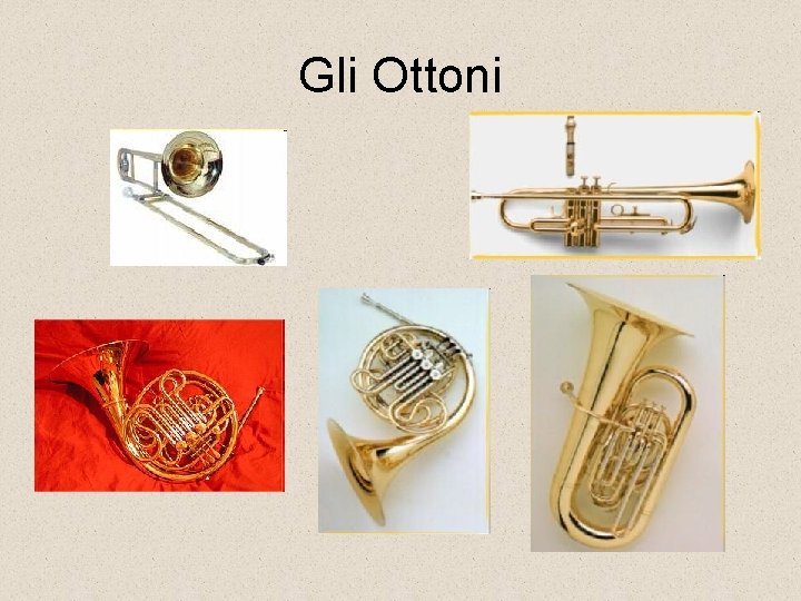 Gli Ottoni 