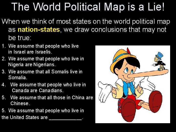 The World Political Map is a Lie! When we think of most states on