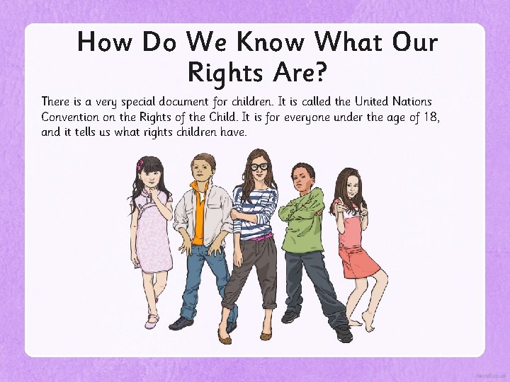 How Do We Know What Our Rights Are? There is a very special document