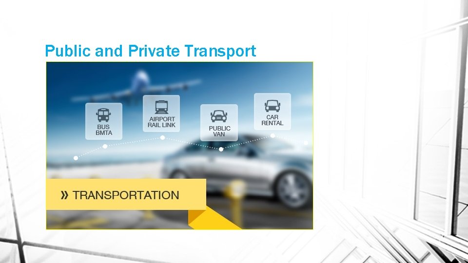 Public and Private Transport 
