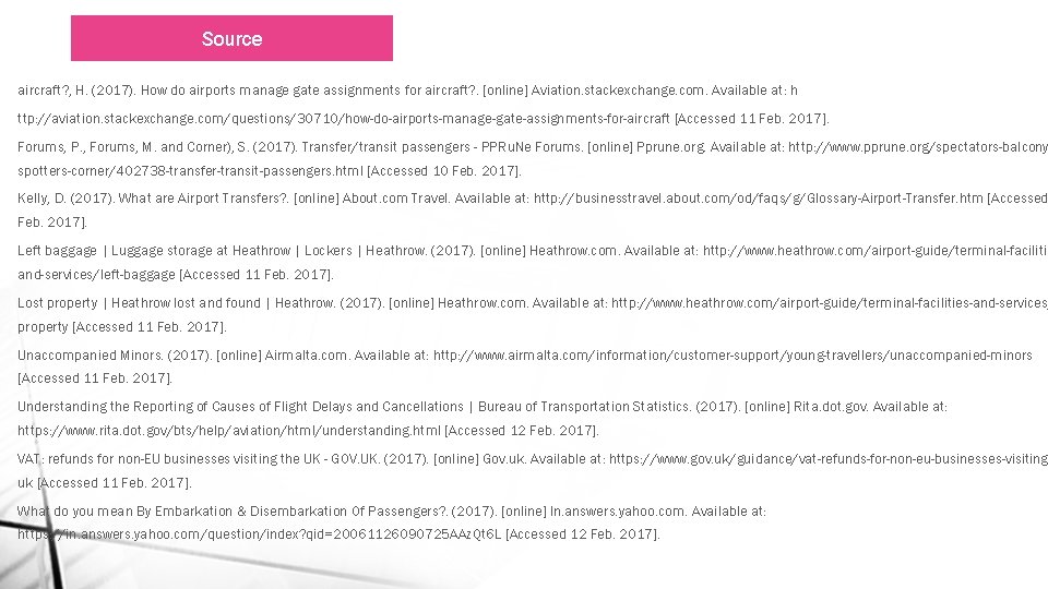 Source aircraft? , H. (2017). How do airports manage gate assignments for aircraft? .