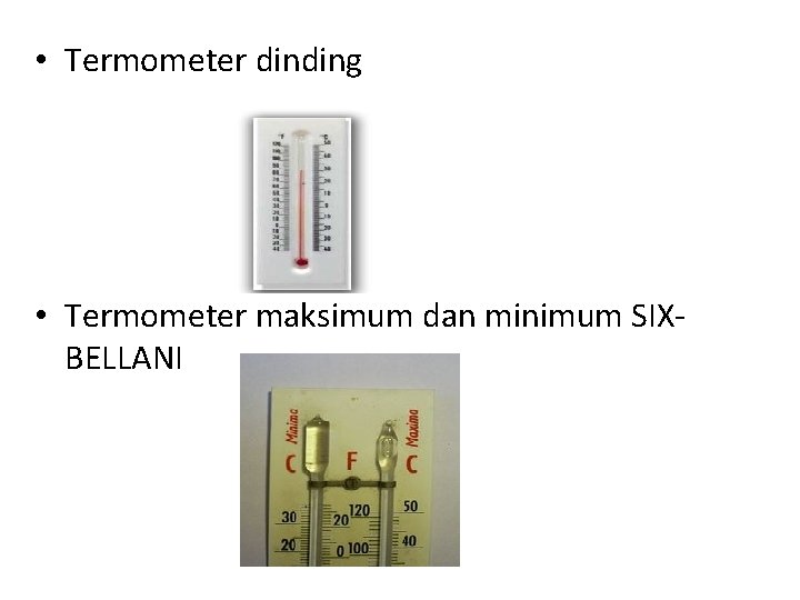  • Termometer dinding • Termometer maksimum dan minimum SIXBELLANI 