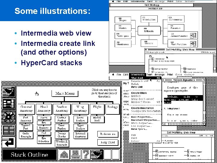 Some illustrations: • Intermedia web view • Intermedia create link (and other options) •