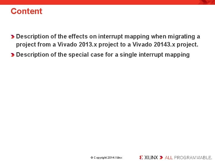 Content Description of the effects on interrupt mapping when migrating a project from a