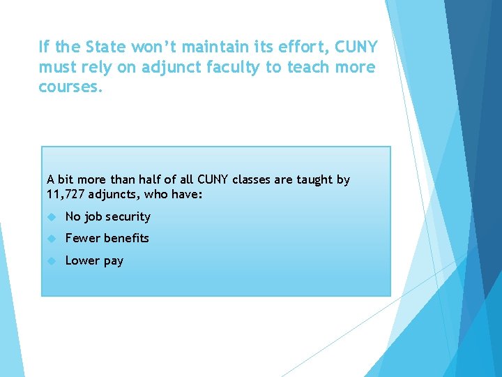 If the State won’t maintain its effort, CUNY must rely on adjunct faculty to