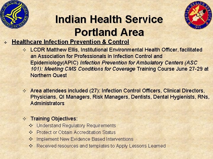 Indian Health Service Portland Area v Healthcare Infection Prevention & Control v LCDR Matthew