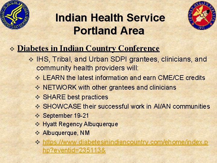 Indian Health Service Portland Area v Diabetes in Indian Country Conference v IHS, Tribal,