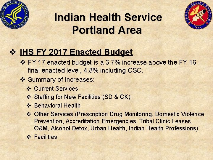 Indian Health Service Portland Area v IHS FY 2017 Enacted Budget v FY 17