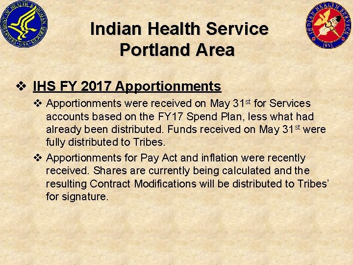 Indian Health Service Portland Area v IHS FY 2017 Apportionments v Apportionments were received