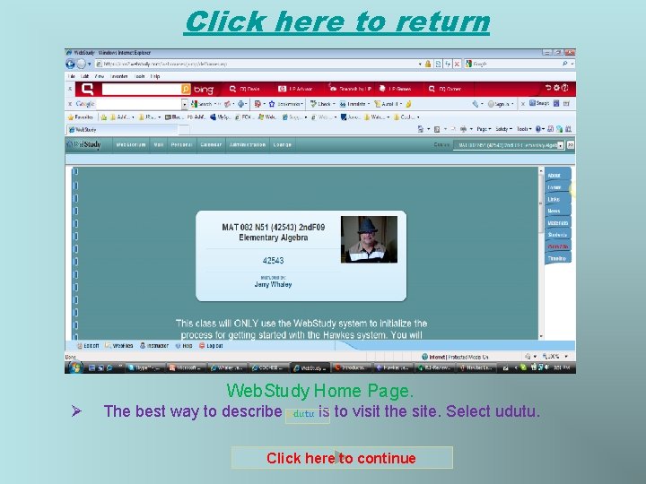 Click here to return Web. Study Home Page. Ø The best way to describe