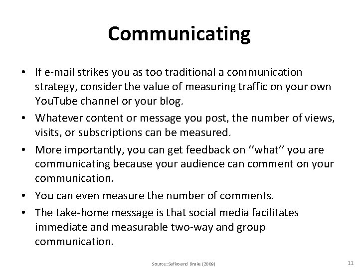Communicating • If e-mail strikes you as too traditional a communication strategy, consider the Communicating • If e-mail strikes you as too traditional a communication strategy, consider the