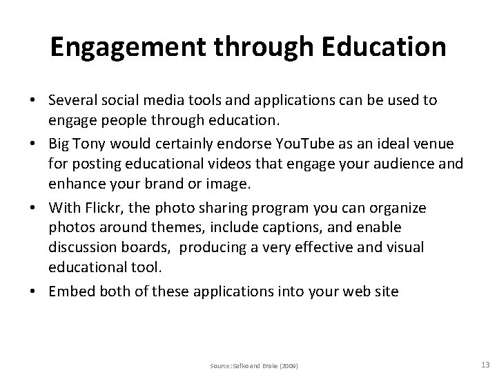 Engagement through Education • Several social media tools and applications can be used to Engagement through Education • Several social media tools and applications can be used to