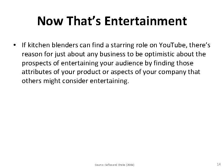 Now That’s Entertainment • If kitchen blenders can find a starring role on You. Now That’s Entertainment • If kitchen blenders can find a starring role on You.