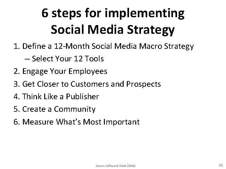 6 steps for implementing Social Media Strategy 1. Define a 12 -Month Social Media 6 steps for implementing Social Media Strategy 1. Define a 12 -Month Social Media