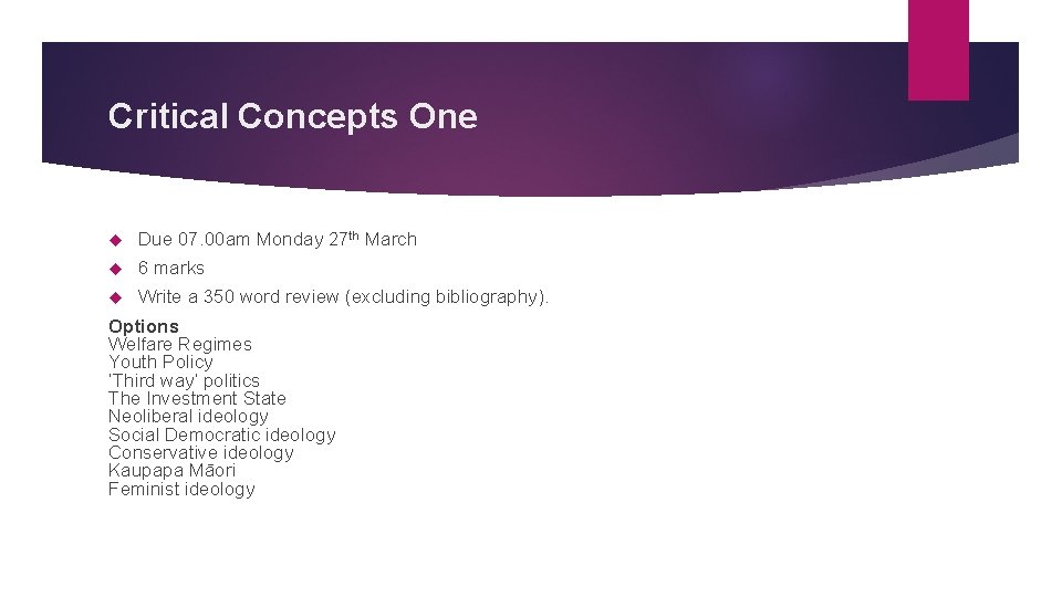 Critical Concepts One Due 07. 00 am Monday 27 th March 6 marks Write