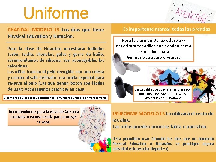 Uniforme CHANDAL MODELO LS Los días que tiene Physical Education y Natación. Para la Uniforme CHANDAL MODELO LS Los días que tiene Physical Education y Natación. Para la