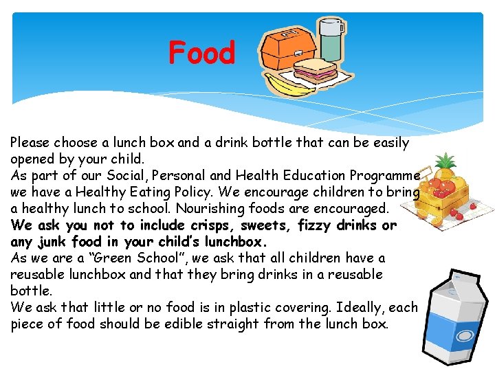 Food Please choose a lunch box and a drink bottle that can be easily Food Please choose a lunch box and a drink bottle that can be easily