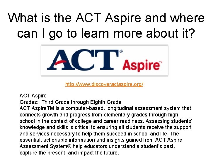 What is the ACT Aspire and where can I go to learn more about