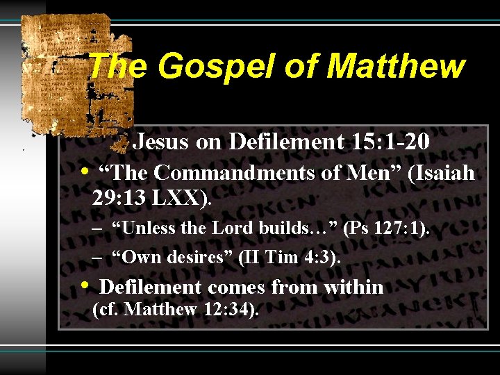 The Gospel Of Matthew 15 1 39 The The gospel according to john (the new international commentary on the new testament) leon morris. the gospel of matthew 15 1 39 the