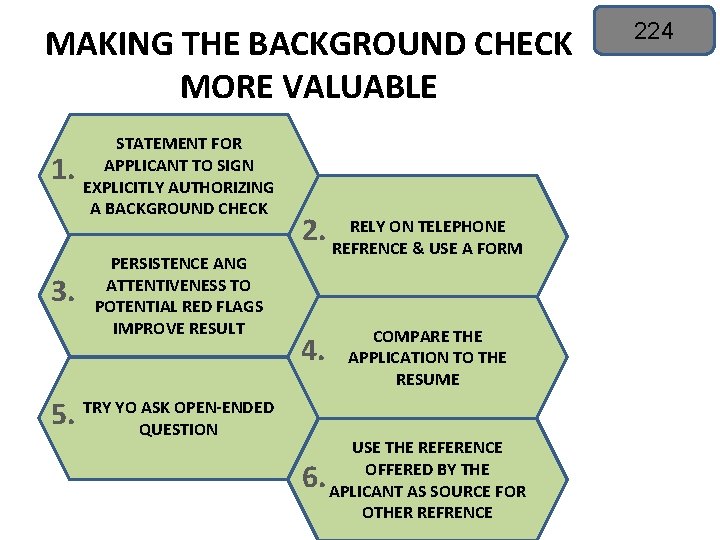 MAKING THE BACKGROUND CHECK MORE VALUABLE 1. 3. STATEMENT FOR APPLICANT TO SIGN EXPLICITLY