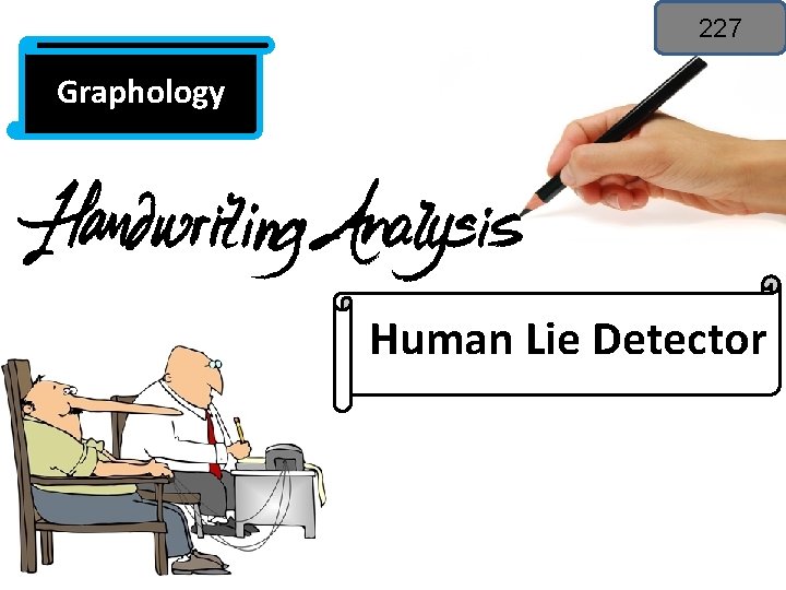 227 Graphology Human Lie Detector 