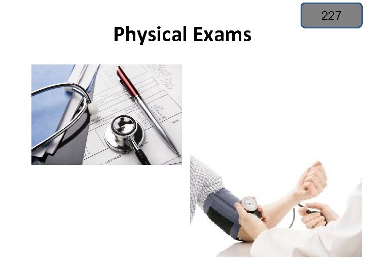 Physical Exams 227 