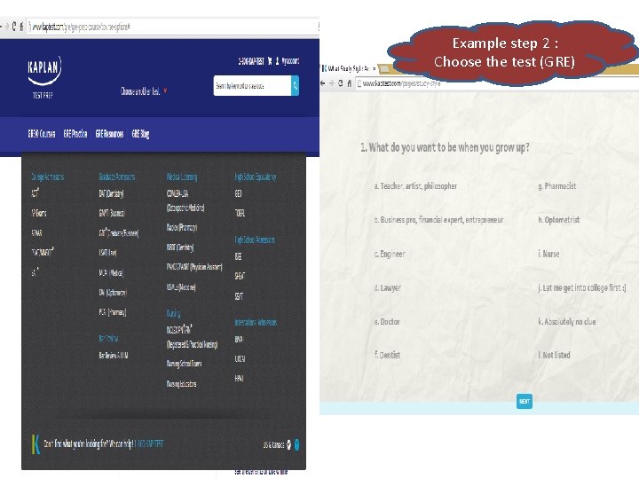 Example step 2 : Choose the test (GRE) 