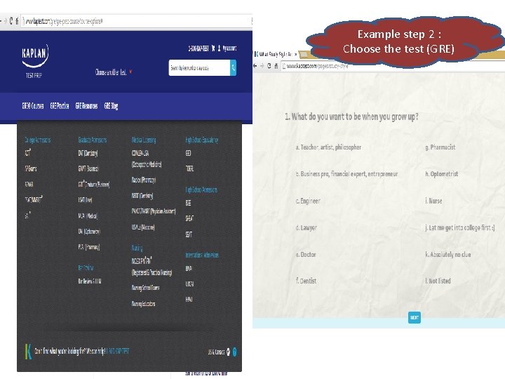 Example step 2 : Choose the test (GRE) 