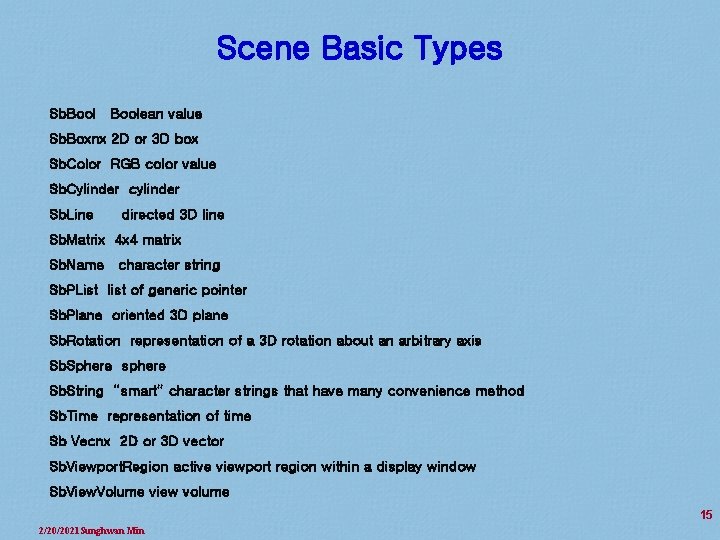 Scene Basic Types Sb. Boolean value Sb. Boxnx 2 D or 3 D box