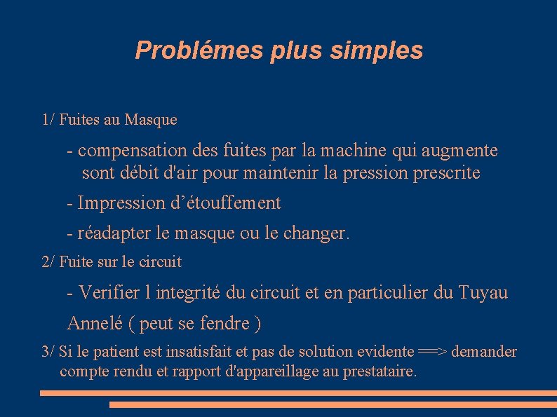 Problémes plus simples 1/ Fuites au Masque - compensation des fuites par la machine